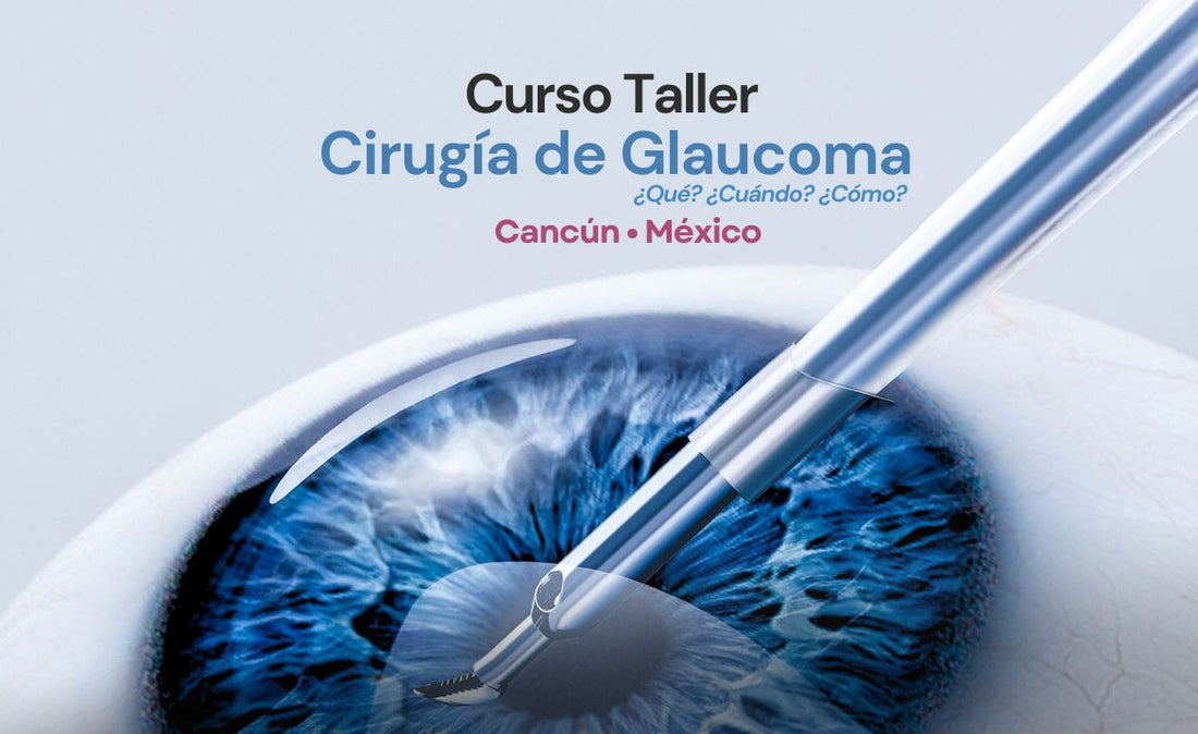 Curso Taller Cirugía de Glaucoma